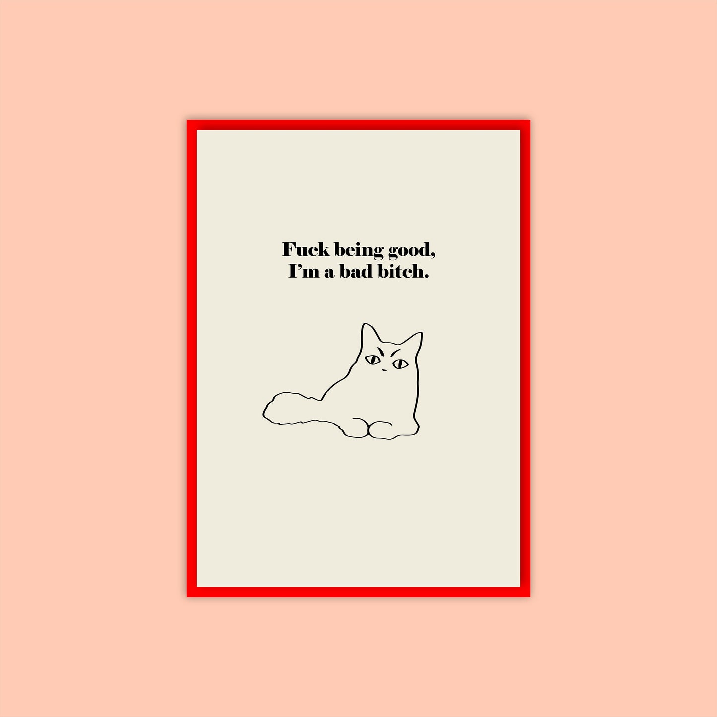 F*** Being Good I'm A Bad Bitch Novelty Card β’ Cute Cat & Dog Illustration β’ Megan Thee Stallion β’ Gen Z Millennial Jokes
