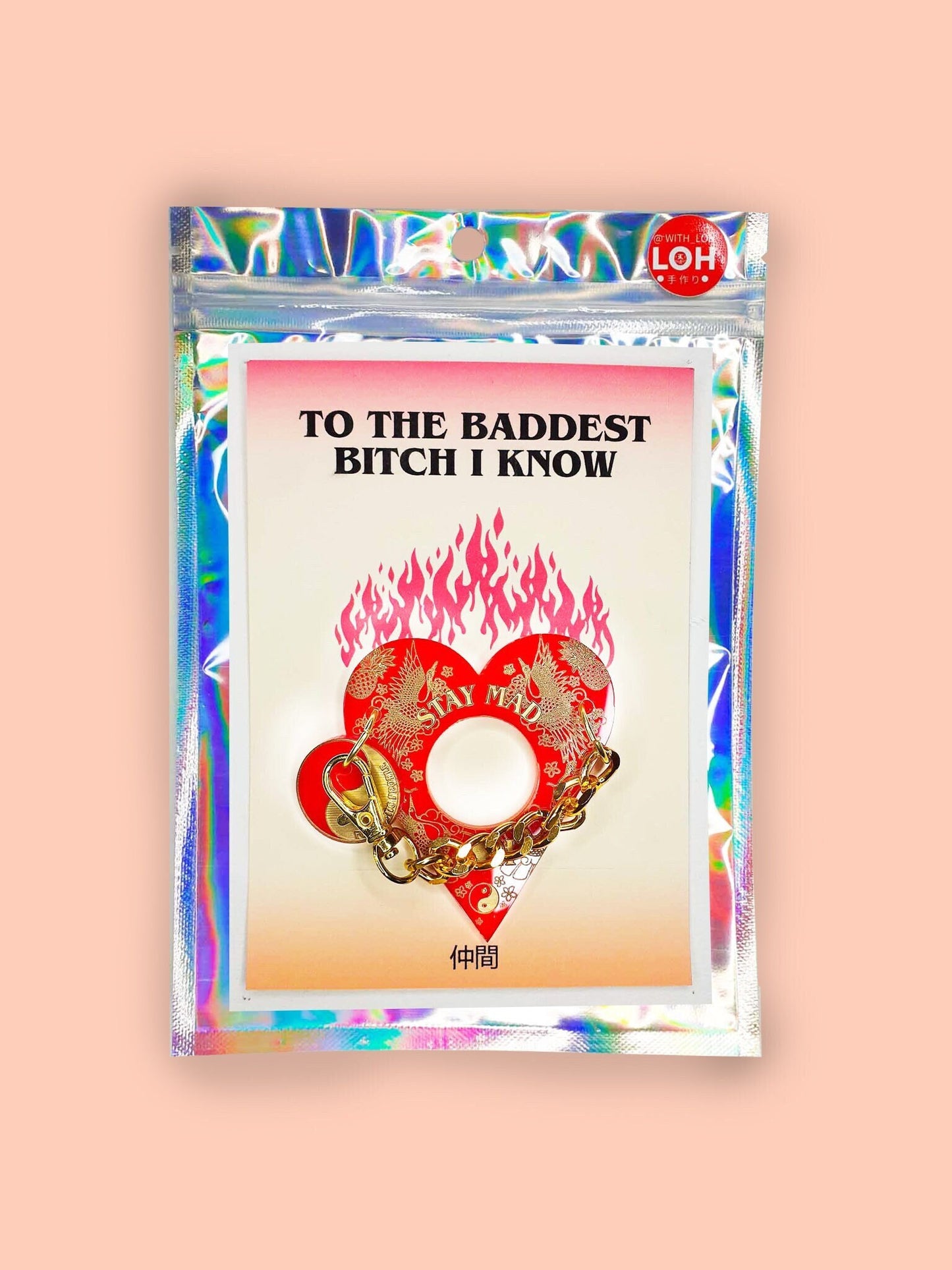 STAY MAD Heart Keychain • 'To the baddest bitch I know' • Best Friend Gift • LOH